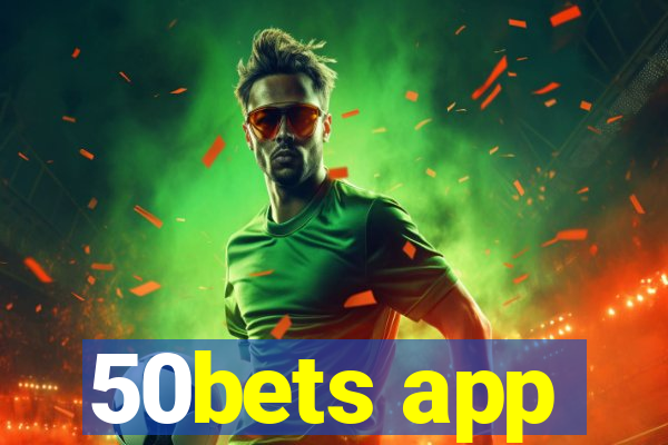 50bets app